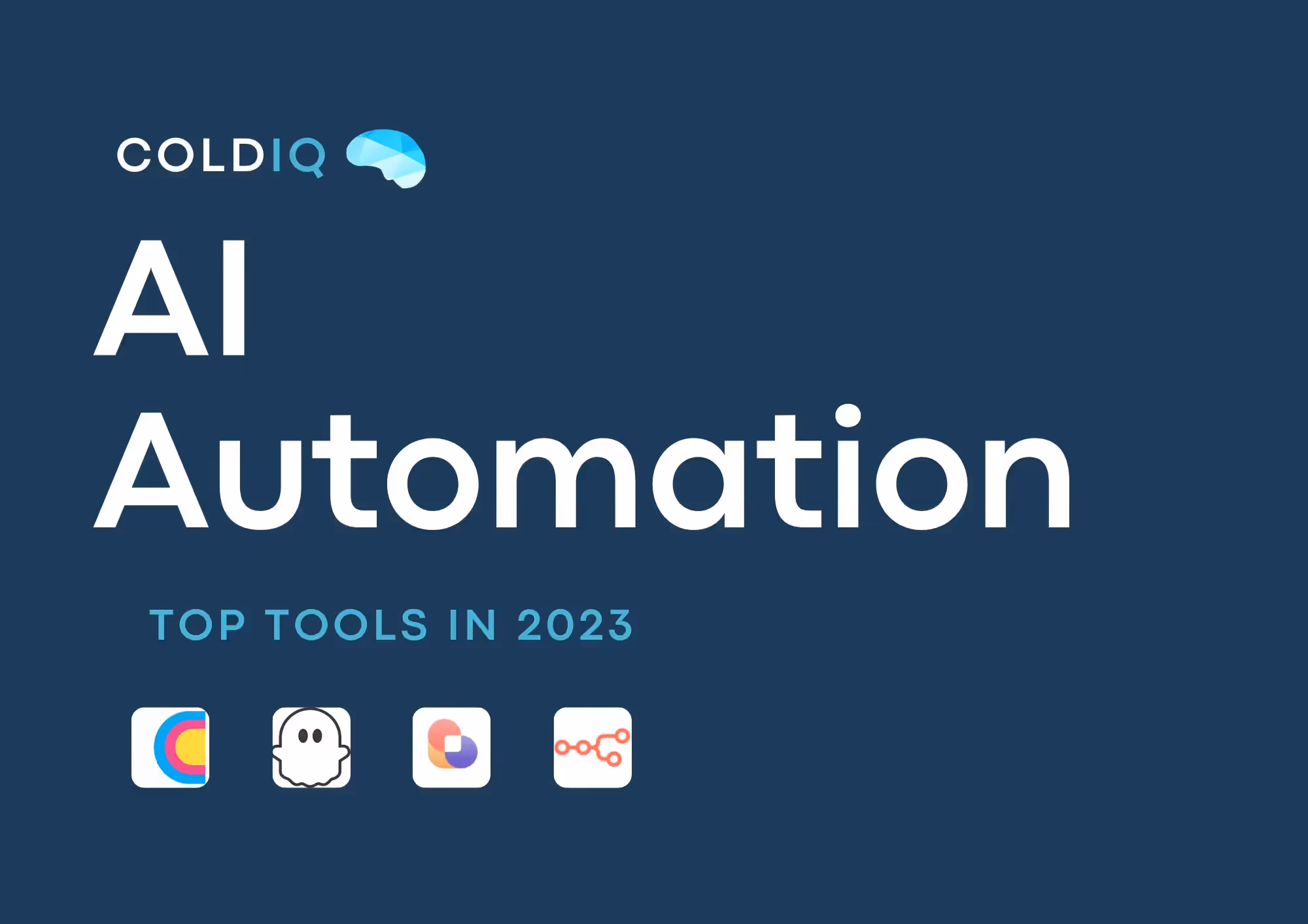 20 Best AI Automation Tools in 2026 - ColdIQ