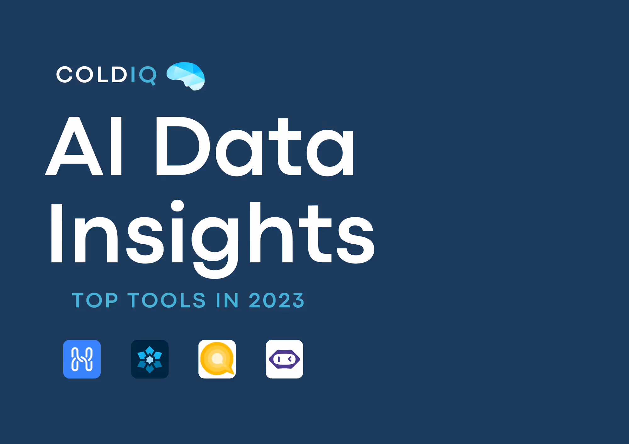 Top 12 AI Data Insights Software in 2026 - ColdIQ