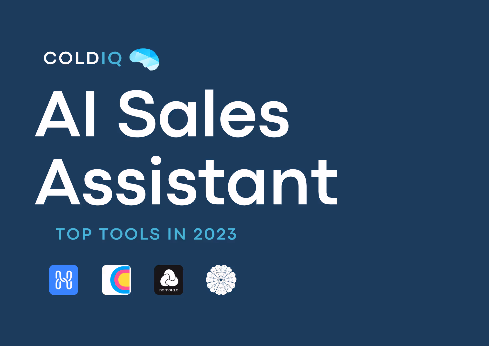 Top 9 AI Sales Assistant Software in 2026 - ColdIQ