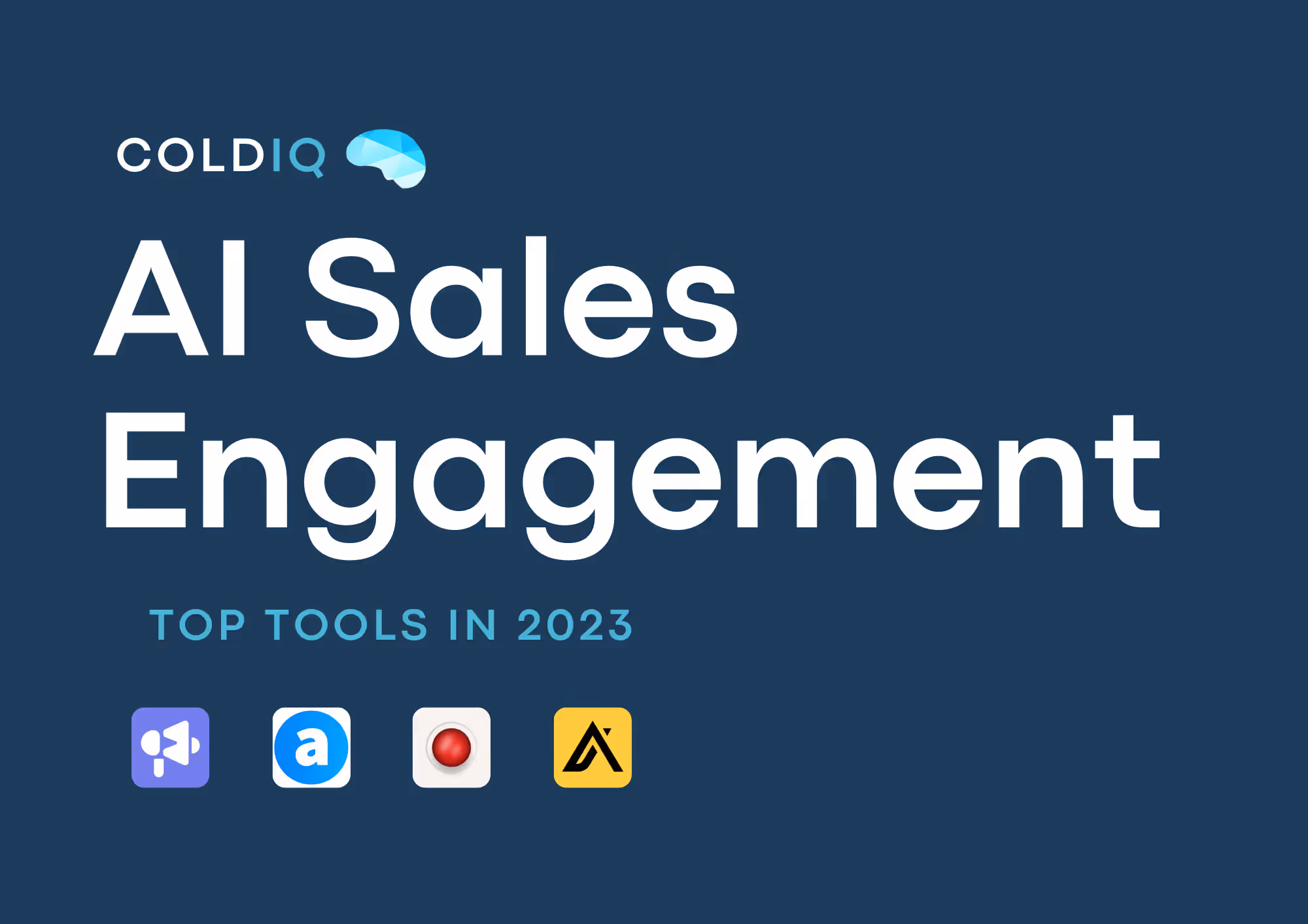 Top 17 AI Sales Engagement Software in 2026 - ColdIQ