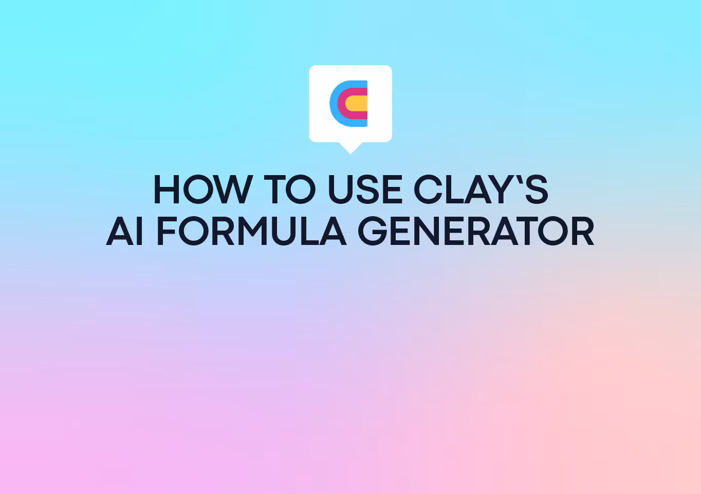 How to Use Clay’s AI Formula Generator