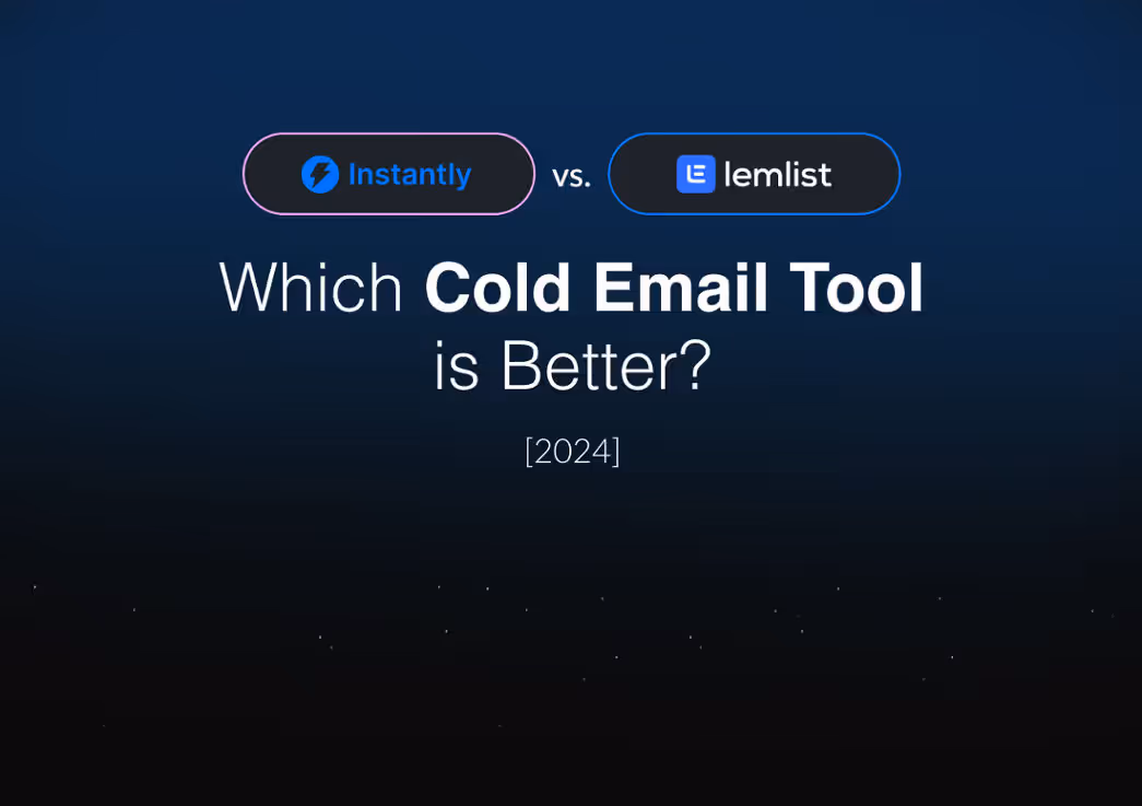 Instantly vs Lemlist: Which Cold Email Tool is Better? [2026]