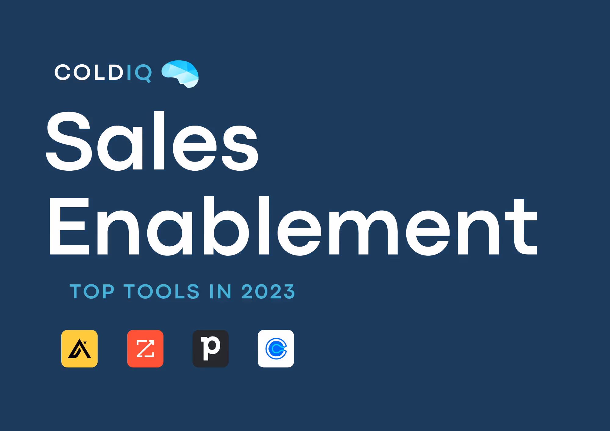 Top 7 Sales Enablement Tools in 2026 - ColdIQ