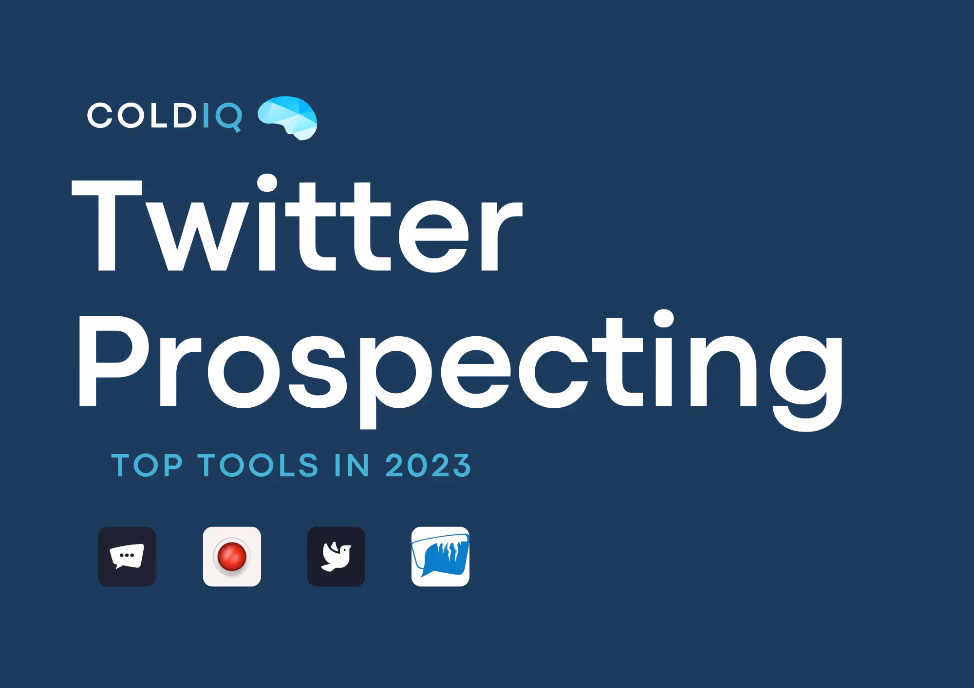 Top 7 Twitter Prospecting Tools in 2026 - ColdIQ